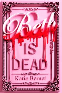 Beth Is Dead