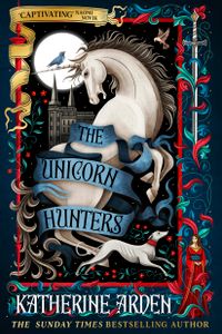 The Unicorn Hunters