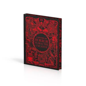 Book cover of A History of Horror, Fear, and the Uncanny