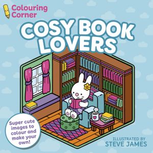 Book cover of COLOURING CORNER COSY BOOK LOVERS
