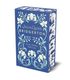 Book cover of Bridgerton: to Sir Phillip, with Love (Bridgertons Book 5)