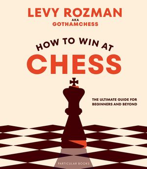 Book cover of How to Win at Chess