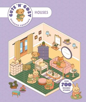 Book cover of Cute 'n' Cozy Sticker Therapy: Homes