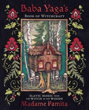Book cover of Baba Yaga's Book of Witchcraft