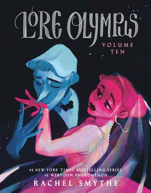 Book cover of Lore Olympus: Volume Ten