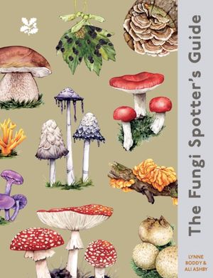 Book cover of The Fungi Spotter's Guide (National Trust)