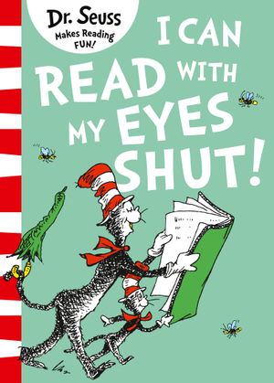 Book cover of I Can Read with My Eyes Shut [Green Back Book Edition]