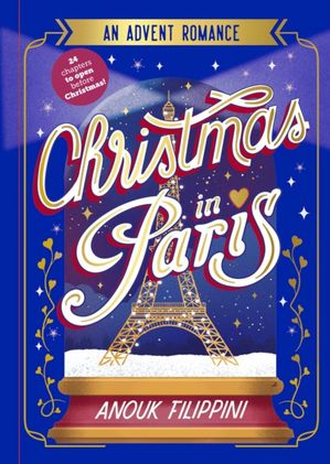 Book cover of Christmas in Paris: an Advent Romance