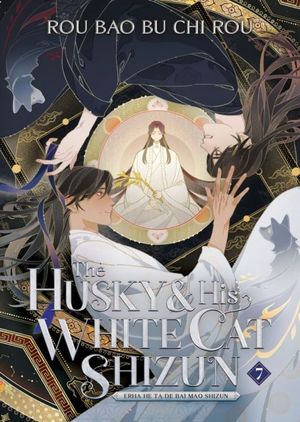 Book cover of The Husky and His White Cat Shizun: Erha He Ta de Bai Mao Shizun (Novel) Vol. 7