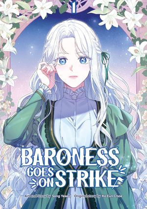 Book cover of Baroness Goes on Strike Volume 1