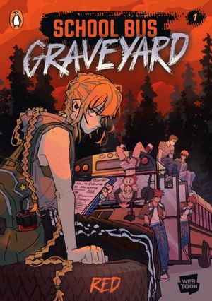 Book cover of School Bus Graveyard Vol. 1