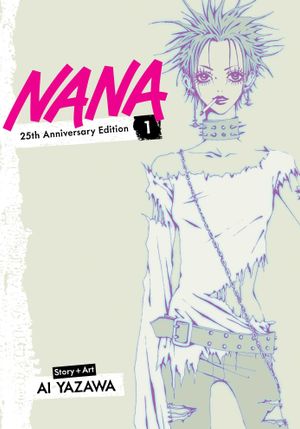 Book cover of Nana 25th Anniversary Edition, Vol. 1