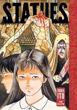 Book cover of Statues: Junji Ito Story Collection