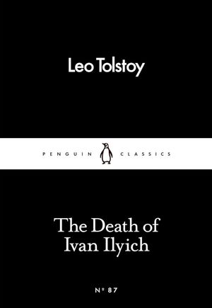 Book cover of The Death of Ivan Ilyich