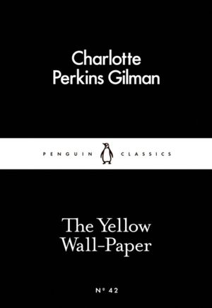 Book cover of The Yellow Wall-Paper