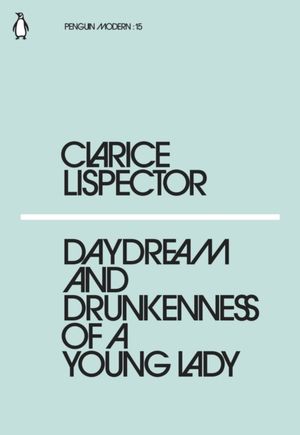 Book cover of Daydream and Drunkenness of a Young Lady
