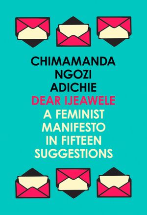 Book cover of Dear Ijeawele