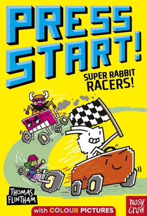 Book cover of Super Rabbit Racers! (Press Start! #3)