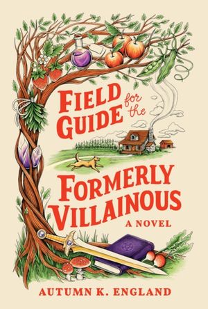 Book cover of Field Guide for the Formerly Villainous