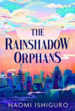 Book cover of The Rainshadow Orphans