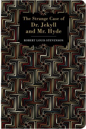 Book cover of The Strange Case Of Dr. Jekyll and Mr. Hyde
