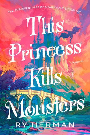 Book cover of This Princess Kills Monsters