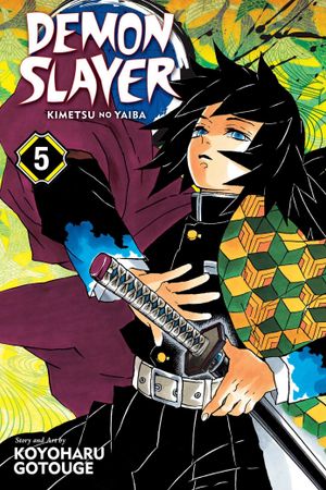 Book cover of Demon Slayer: Kimetsu no Yaiba, Vol. 5