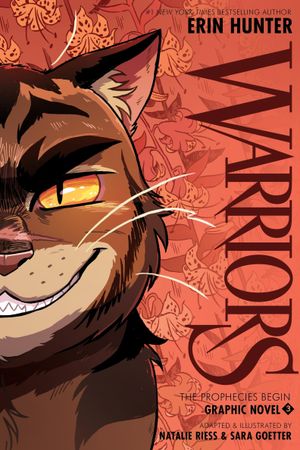 Book cover of Warriors Graphic Novel: the Prophecies Begin, Part Three of Three
