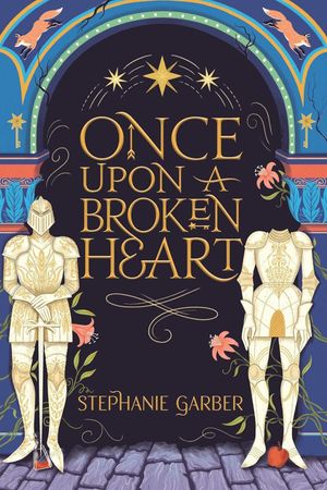 Book cover of Once Upon a Broken Heart