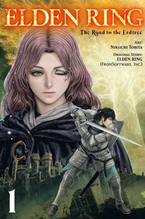 Book cover of Elden Ring: The Road to the Erdtree, Vol. 1