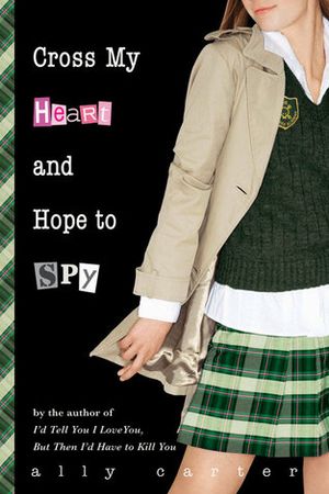 Book cover of Cross My Heart and Hope to Spy