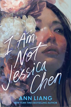 Book cover of I Am Not Jessica Chen