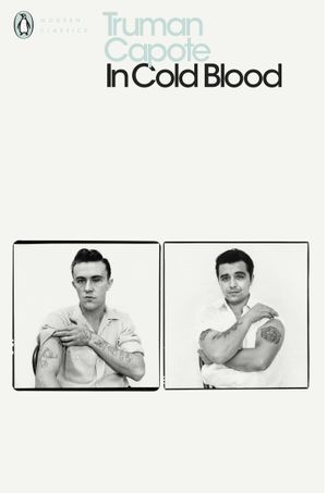 Book cover of In Cold Blood: A True Account of a Multiple Murder and Its Consequences