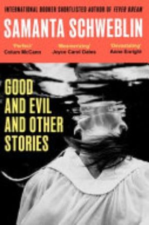 Book cover of Good and Evil and Other Stories
