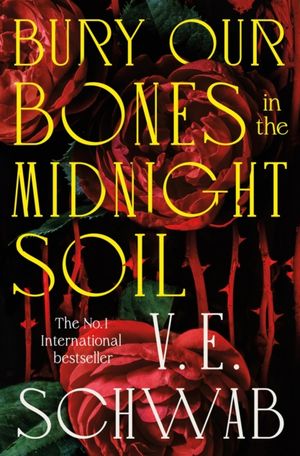 Book cover of Bury Our Bones in the Midnight Soil