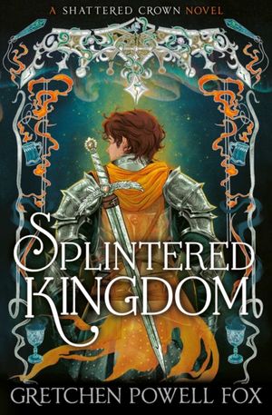 Book cover of SPLINTERED KINGDOM