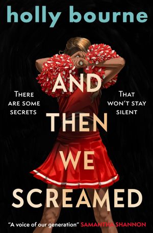 Book cover of And Then We Screamed