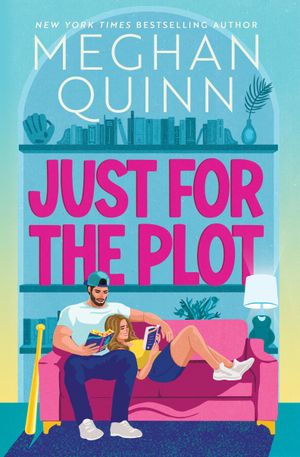 Book cover of Just for the Plot (Bay Area Players, #2)