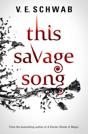 Book cover of This Savage Song