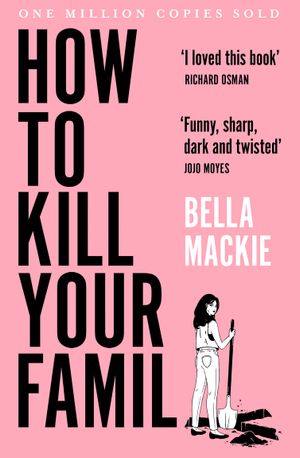 Book cover of How to Kill Your Family