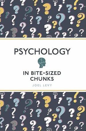 Book cover of Psychology in Bite Sized Chunks