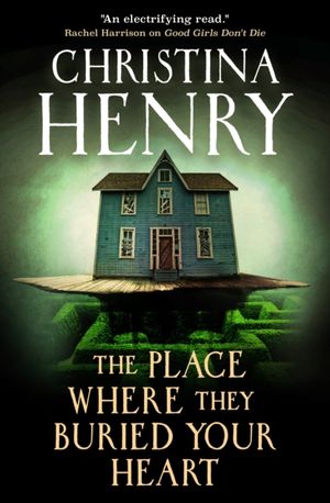 Book cover of Place Where They Buried Your Heart