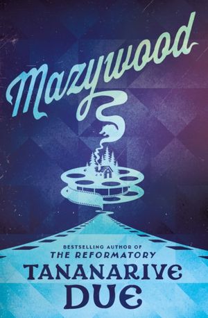 Book cover of Mazywood