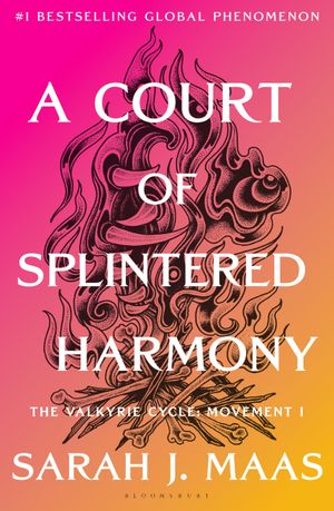 Корица на A Court of Splintered Harmony (A Court of Thorns and Roses, #6)