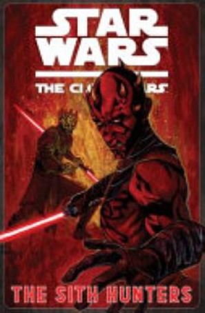 Book cover of Star Wars: The Clone Wars - The Sith Hunters