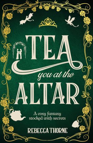 Book cover of Tea You at the Altar