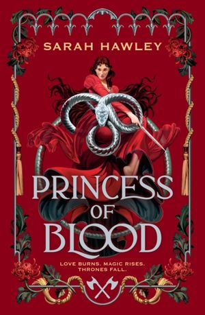 Book cover of Princess of Blood: Your New Dark Romantasy Obsession Perfect for Fans of Sarah J Maas and Carissa Broadbent
