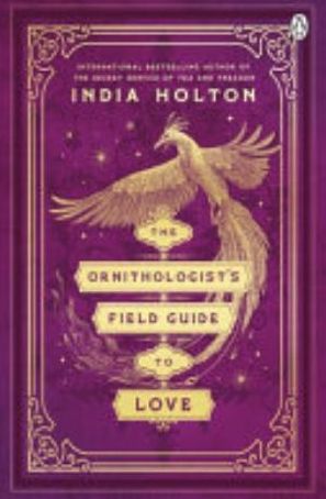 Book cover of The Ornithologist's Field Guide to Love