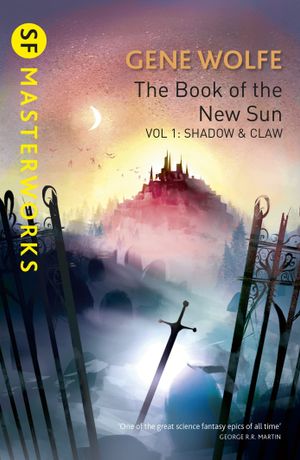 Book cover of The Book of the New Sun: Volume 1