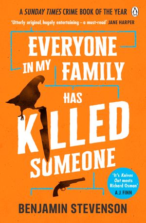 Book cover of Everyone In My Family Has Killed Someone